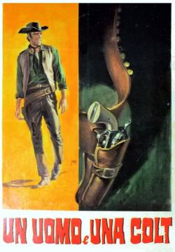Un hombre y un colt - Un uomo e una colt (1967)