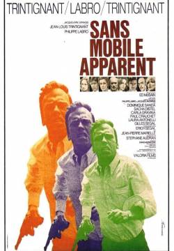 Sans mobile apparent - Senza movente (1971)