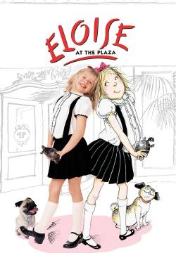 Eloise at the Plaza - Eloise al Plaza (2003)