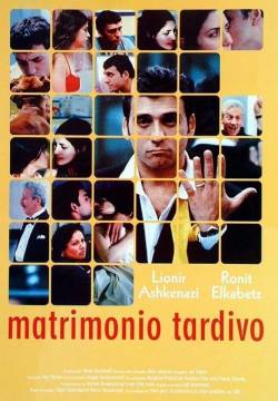 Matrimonio tardivo (2001)