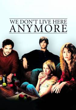 We Don't Live Here Anymore - I giochi dei grandi (2004)