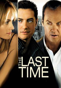The Last Time - L'ultima occasione (2006)