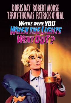 Where Were You When the Lights Went Out? - Che cosa hai fatto quando siamo rimasti al buio? (1968)