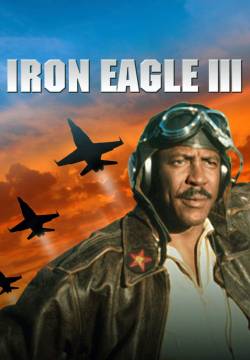 Iron Eagle 3: Air Force - Aquile d'acciaio 3 (1992)