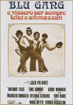 Blu Gang e vissero per sempre felici e ammazzati (1973)