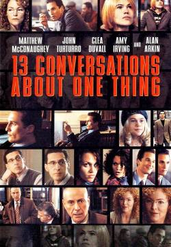 Thirteen Conversations About One Thing - Tredici variazioni sul tema (2001)
