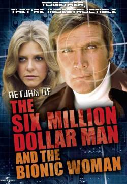 The Return of the Six-Million-Dollar Man and the Bionic Woman - Il ritorno dell'uomo da sei milioni di dollari (1987)
