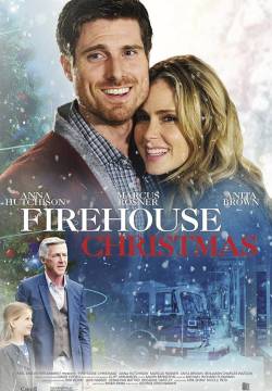 A Firehouse Christmas - Riuniti a Natale (2016)