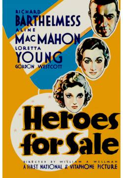 Heroes for Sale - Eroi in vendita (1933)