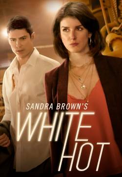 Sandra Brown's White Hot - Veleni e bugie (2016)
