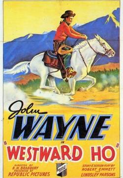 Westward Ho - Verso il West! (1935)