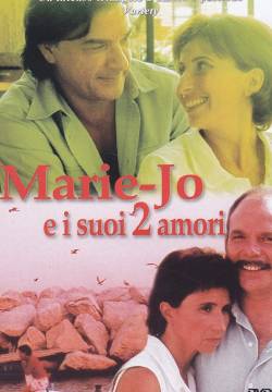 Marie−Jo et ses deux amours - Marie−Jo e i suoi due amori (2002)