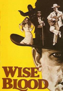 Wise Blood - La saggezza nel sangue (1979)