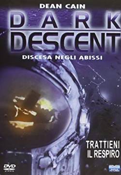 Dark Descent - Discesa negli abissi (2002)