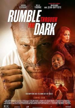 Rumble Through the Dark - Rimbomba nel buio (2023)