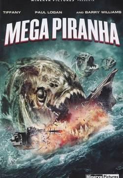 Mega Piranha (2010)