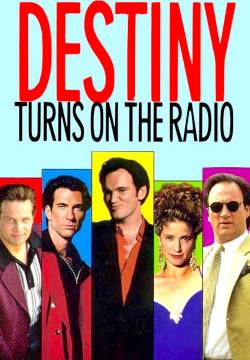 Destiny Turns on the Radio - Mister Destiny (1995)