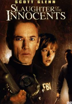 Slaughter of the Innocents - Il massacro degli innocenti (1993)