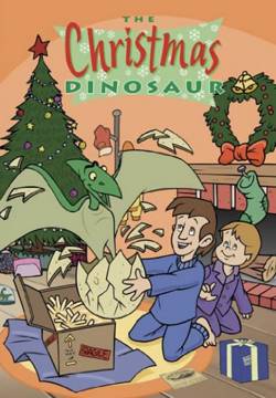 The Christmas Dinosaur - Un dinosauro per natale (2004)