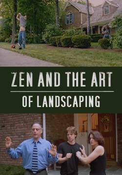 Zen and the Art of Landscaping - Zen e l'arte del giardinaggio (2001)