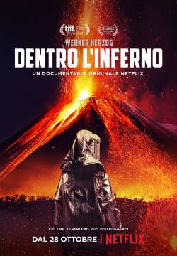 Into the Inferno - Dentro l'inferno (2016)