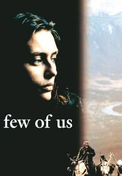Mūsų nedaug: Few of Us - Lontano da Dio e dagli uomini (1996)