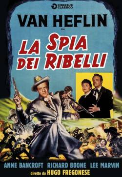The Raid - La spia dei ribelli (1954)