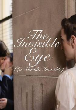La mirada invisible - The Invisible Eye (2010)