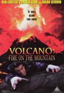 Volcano: Fire on the Mountain - Volcano: Senza via di scampo (1997)