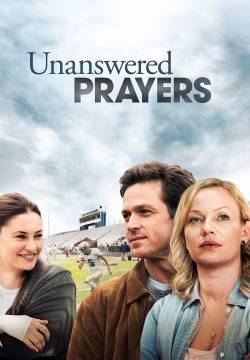 Unanswered Prayers - Preghiere Inascoltate (2012)