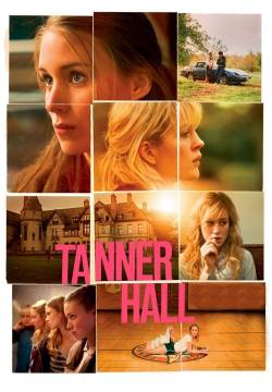 Tanner Hall - Storia di un'amicizia (2009)