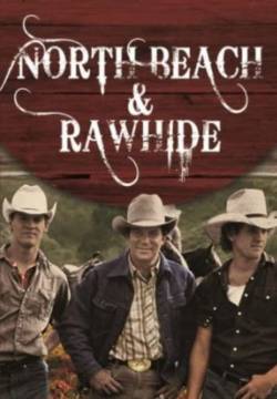 North Beach and Rawhide (1985)