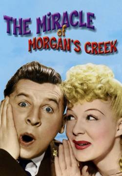 The Miracle of Morgan’s Creek - Il miracolo del villaggio (1943)