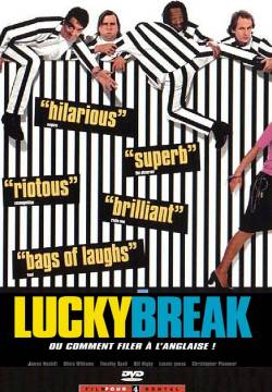 Lucky Break (2001)