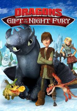 Dragons: Gift of the Night Fury - Il dono del Drago (2011)
