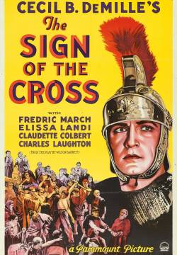 The Sign of the Cross - Il segno della croce (1932)