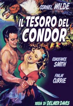 Treasure of the Golden Condor - Il tesoro dei condor (1953)