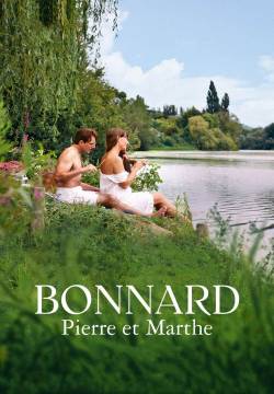 Bonnard, Pierre et Marthe - Ritratto di un amore (2024)
