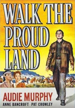 Walk the Proud Land - La terra degli Apaches (1956)