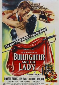 Bullfighter and the Lady - L'amante del torero (1951)