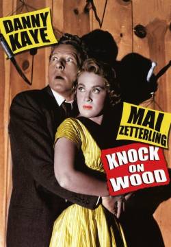 Knock on Wood - Un pizzico di follia (1954)