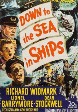 Down to the Sea in Ships - Naviganti coraggiosi (1949)