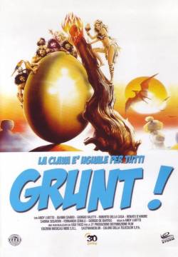 Grunt! - La clava è uguale per tutti (1982)