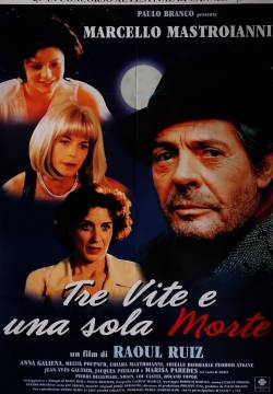 Trois vies et une seule mort - Tre vite e una sola morte (1996)