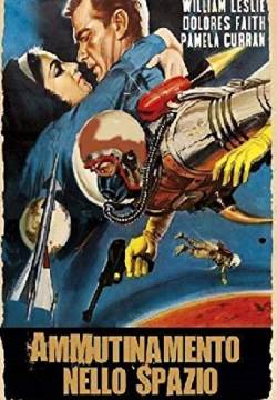 Mutiny in Outer Space - Ammutinamento nello spazio (1965)