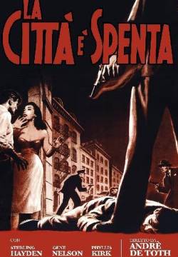 Crime Wave - La città è spenta (1953)