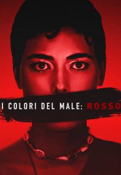 Kolory zła: Czerwień: Colors of Evil: Red - I colori del male: Rosso (2024)